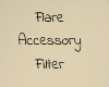 FlareAccessoryFilter