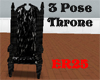 3 pose throne