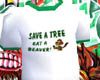 a* save a tree eat a ...