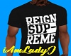 Reign Sup-reme Mens Tee