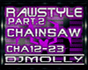 Chainsaw-Pt.2