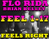 FLO RIDA- FEELS RIGHT