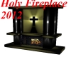 Holy Fireplace 2012