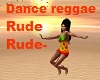 Dance Rude