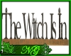 The Witch Is In Sticker