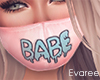 Babe Face Mask