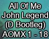 All Of Me(D Bootleg)