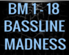 BASSLINE MADNESS