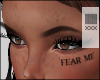 Fear Me | Tattoo