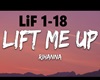 Lift Me Up - Rihanna
