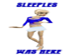 Sleeples MINIwasHere