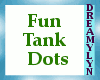 !D Fun Tank Dots