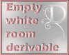 Dev. Empty White Room 