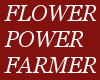 FLOWER POWER FARMER