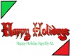 AL/ Happy Holiday Sign