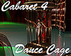 [M] Cabaret#4 Dance Cage