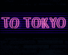 ToKyo Neon Sign