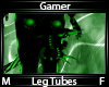 Gamer Leg Tubes
