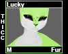 Lucky Thicc Fur M