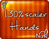 [Nish] 130% Hand Scaler