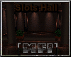 [MFI] Slots Halls