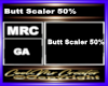 Butt Scaler 50%