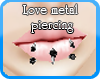 [SB] love metal piercing