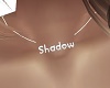 Shadow Necklace