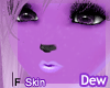 ^D^ Dew.Drop.Skin. F