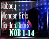 [z] Nobody (W.G) Hip-Hop