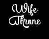 Enchanted Wife Throne