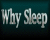 [A][WhySleep?]