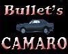 Bullet's 67 Camaro