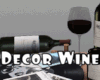 *Decor Wine