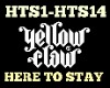 Yellow Claw Here To Stay