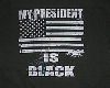 My President is Black