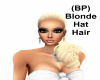 (BP) Blonde Hat Hair