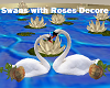 Swans with Roses Decore