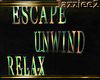 J2 Escape Unwind Relax