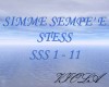 SIMME SEMPE' E STESS