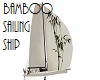 Bamboo Sailing Ship