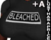 ♠♥Bleached +A K