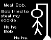 ~VP~ Cookie Thief Bob
