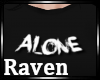 |R| Alone Tee. Blk