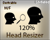 M/F 120% Head Resizer Ω