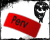 *sign* Perv-red-