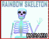 ! RAINBOW Skeleton F