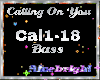 Calling On You-Bass