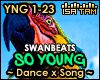 ! So Young - Remix