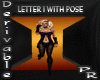 Letter I with Pose
